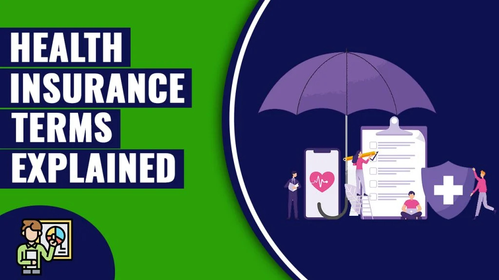 Health Insurance Terms Explained